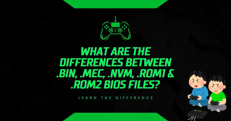 What Are the Differences Between .bin, .mec, .nvm, .rom1 & .rom2 BIOS Files