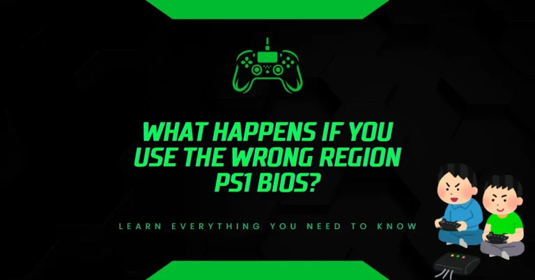 What Happens If You Use the Wrong Region PS1 BIOS?